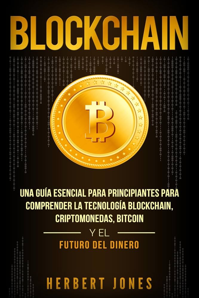 Guía para entender blockchain y criptomonedas 1 guia para entender blockchain y criptomonedas